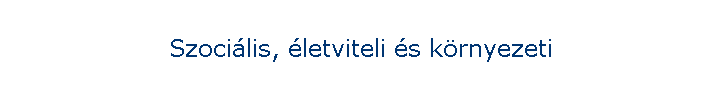 Szocilis, letviteli s krnyezeti