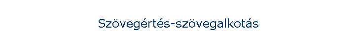 Szvegrts-szvegalkots